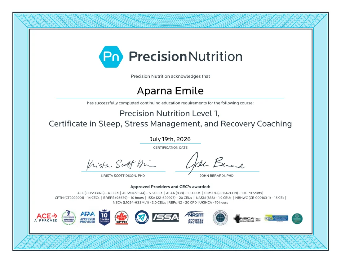 Precision Nutrition Level 1 Sleep, Stress Management and Recovery Coaching certificate — Aparna Emile